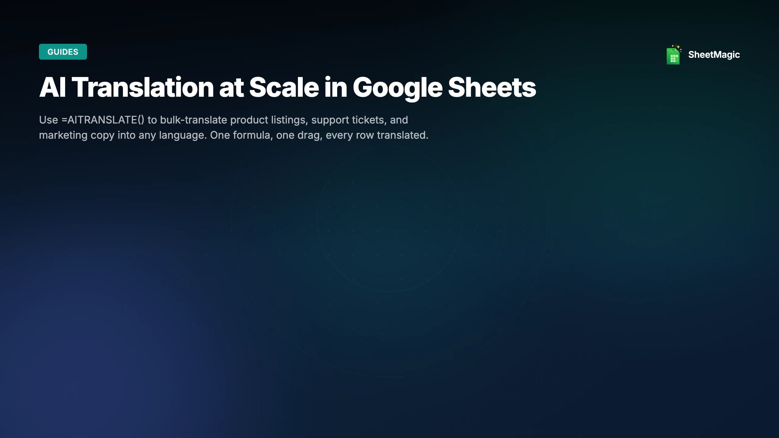 AI Translation at Scale in Google Sheets