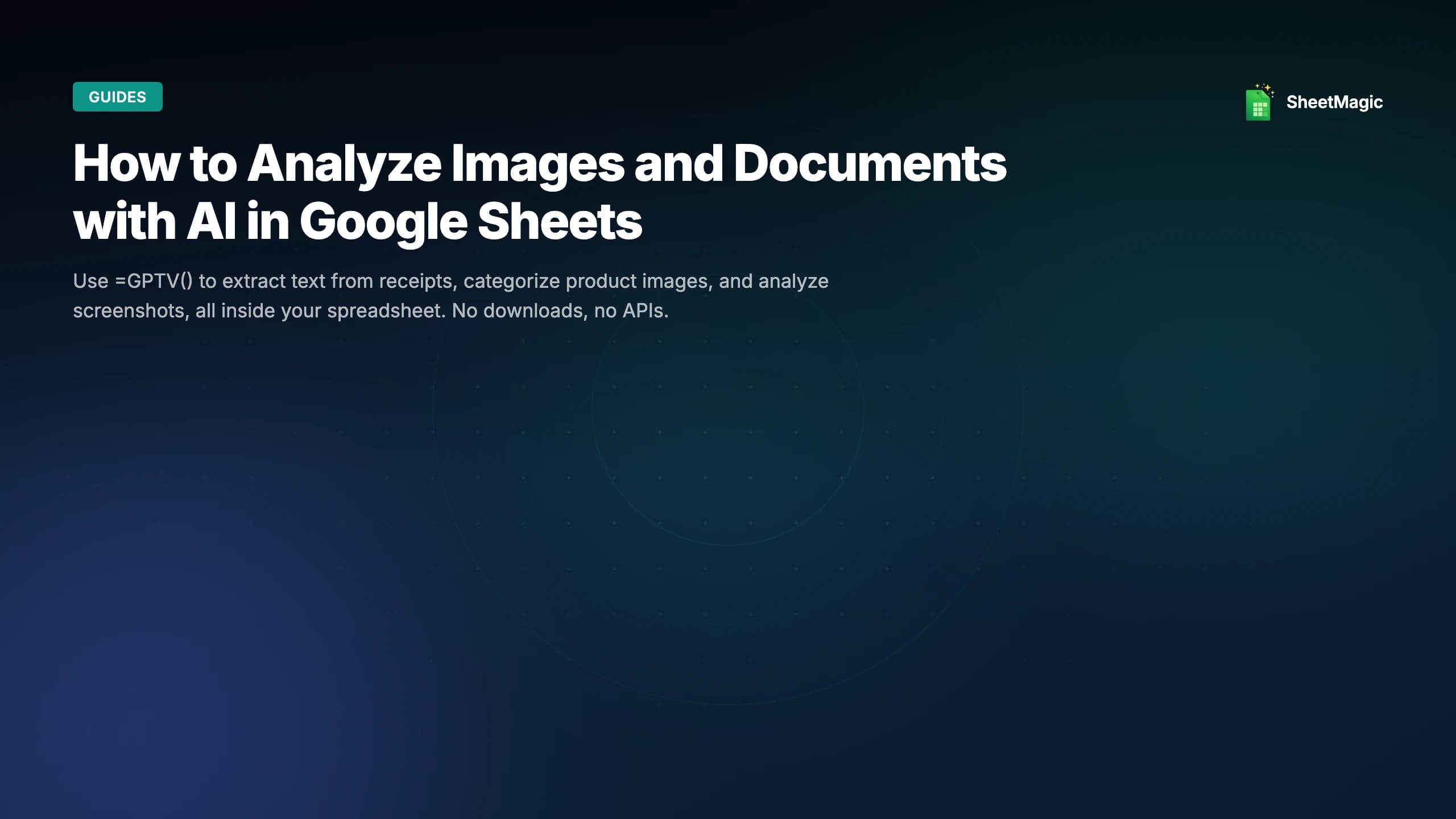 How to Analyze Images and Documents with AI in Google Sheets